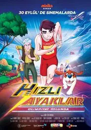 Hızlı Ayaklar - Olimpiyat Yolunda movie poster