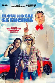 El que no cae se encima movie poster
