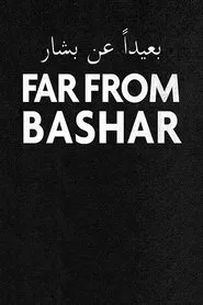 Far from Bashar movie poster