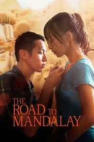 The Road to Mandalay movie poster