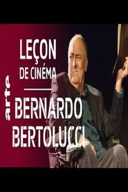 Bertolucci par Bertolucci : Leçon de cinéma movie poster