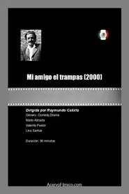 Mi amigo el trampas movie poster