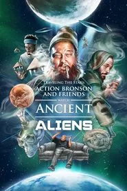 Traveling the Stars: Ancient Aliens with Action Bronson and Friends - 420 Special movie poster
