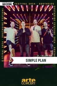 Poster do filme Simple Plan - Southside Festival 2024