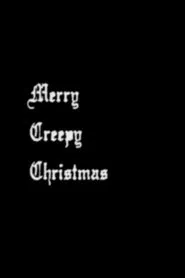 Merry Creepy Christmas movie poster