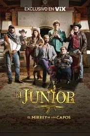 El Junior: El mirrey de los capos tv show poster