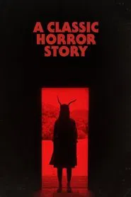 A Classic Horror Story movie poster