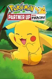 Pokémon: Partner Up With Pikachu! movie poster