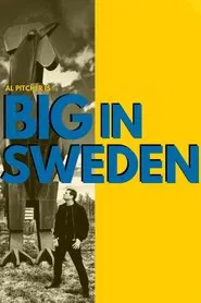 Al Pitcher – Big in Sweden movie poster