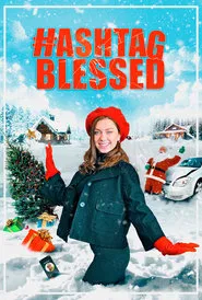 Poster do filme Hashtag Blessed: The Movie