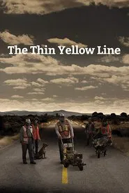 The Thin Yellow Line movie poster