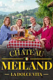 Chateau Meiland La Dolce Vita tv show poster