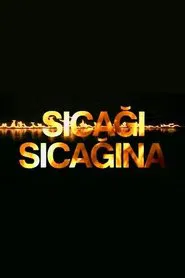 Poster da série Sıcağı Sıcağına
