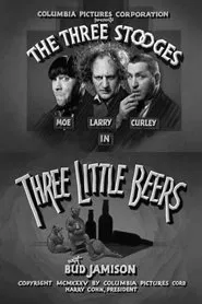 Three Little Beers movie poster