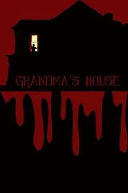 Grandma's House movie poster