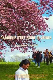 Poster do filme Chronique d'une bande de jeunes (un journal en 6 chapitres)