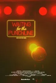 Waiting for the Punchline movie poster
