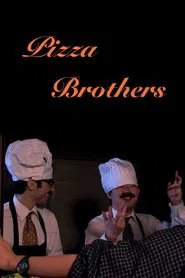 Pizza Brothers movie poster