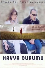 Havva Durumu movie poster