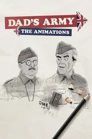 Dad's Army: The Animations tv show poster