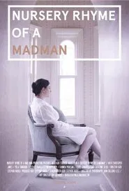 Nursery Rhyme Of A Madman movie poster