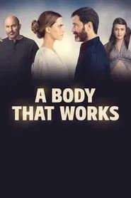 A Body That Works tv show poster