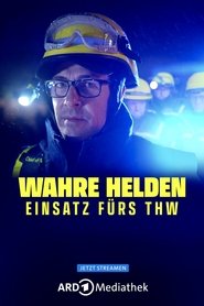 Poster da série Wahre Helden – Einsatz fürs THW
