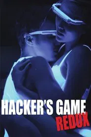 Hacker's Game Redux movie poster
