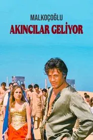 Poster do filme Malkoçoğlu: Akıncılar Geliyor