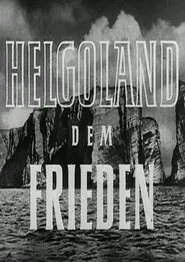 Helgoland dem Frieden movie poster