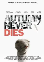 Poster do filme Autumn Never Dies