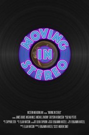 Moving in Stereo movie poster