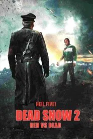 Dead Snow 2: Red vs. Dead movie poster