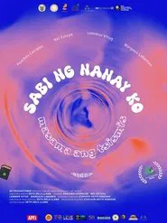 Sabi ng Nanay ko Masama ang Tsismis movie poster