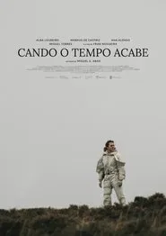 Cando O Tempo Acabe movie poster