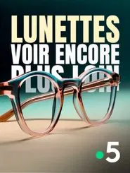 Lunettes, voir encore plus loin movie poster