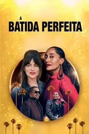 Poster do filme A Batida Perfeita