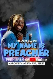 Preacher Lawson-MY NAME IS PREACHER movie poster
