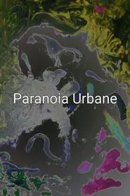 Urban Paranoia movie poster