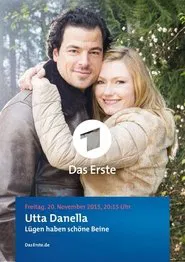 Utta Danella: Lügen haben schöne Beine movie poster