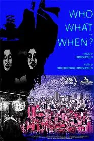 Who, What And When? movie poster