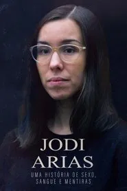 Poster do filme Jodi Arias: Uma História de Sexo, Sangue e Mentiras