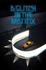 Poster do filme A Glitch in the Matrix