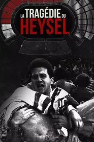 La tragédie du Heysel tv show poster