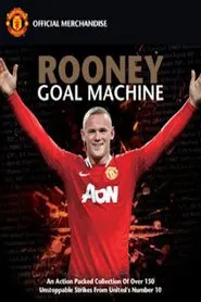 Rooney: Goal Machine movie poster