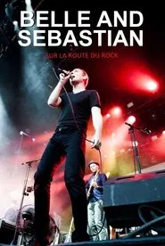 Belle & Sebastian à La Route du Rock movie poster