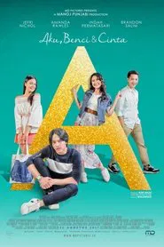 A: Aku, Benci & Cinta movie poster