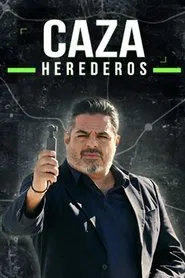 Cazaherederos tv show poster