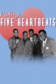 Making The Five Heartbeats movie poster