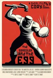 The Gangster & The Egg movie poster
